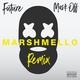 Future - Mask Off (Marshmello Remix) (Marshmello Remix)