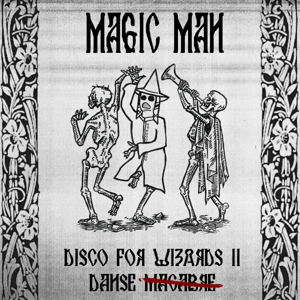 Magic Man - Every Time We Touch We Spread the Plague