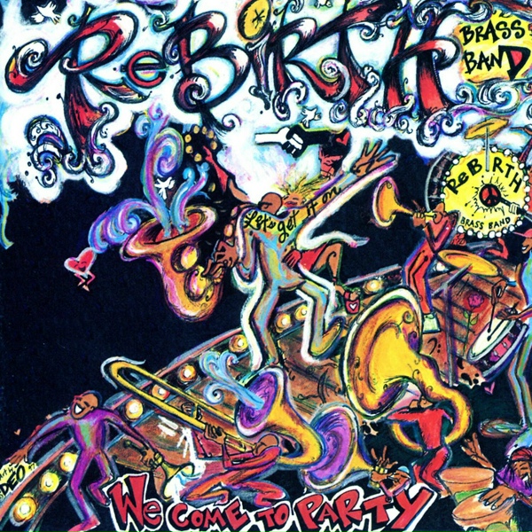 Rebirth Brass Band - Fire