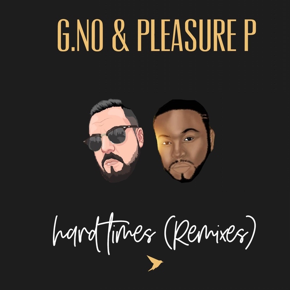 pleasure p, G.No - Hard Times (Urban Kiz Remix)