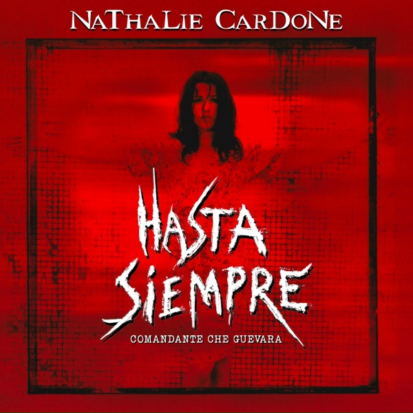 Nathalie Cardone - Hasta Siempre