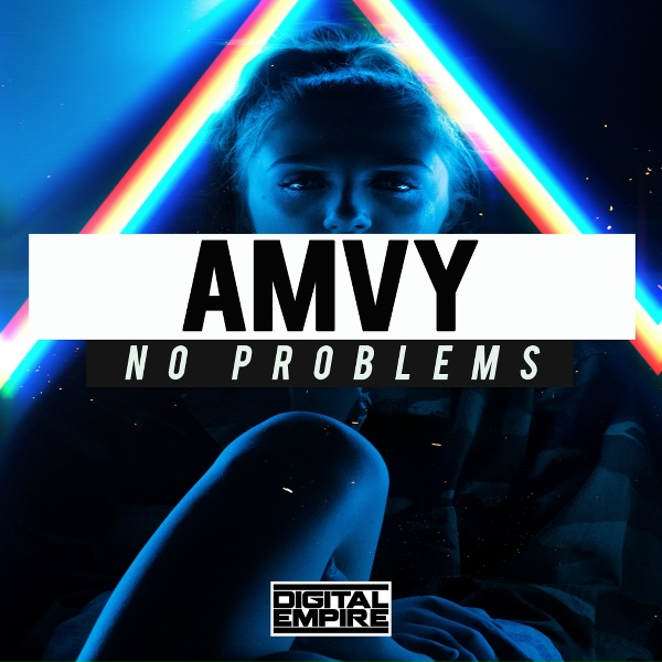 AMVY - No Problems