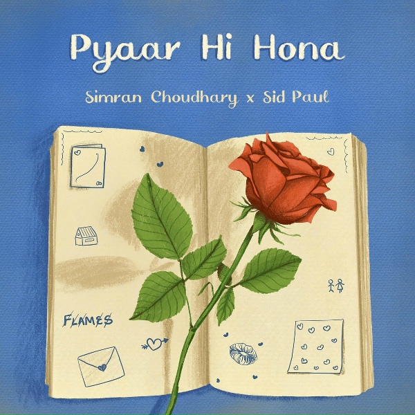 Sid Paul, Simran Choudhary - Pyaar Hi Hona