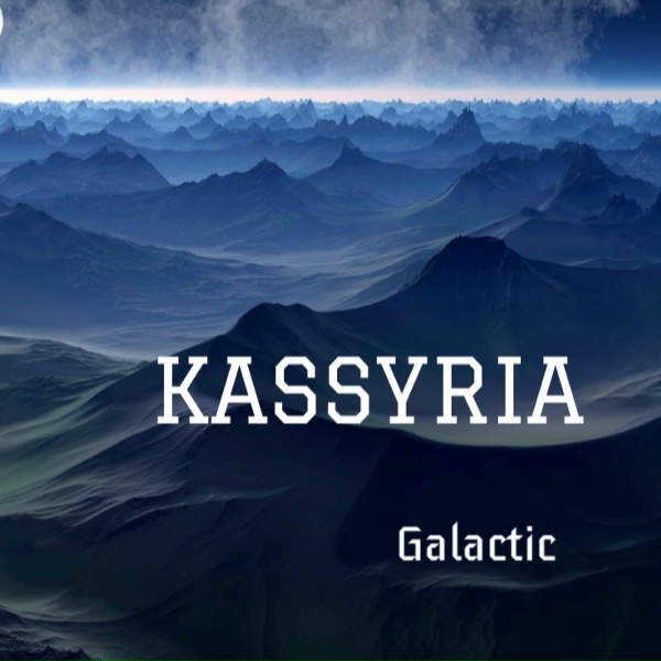 KASSYRIA - Galactic