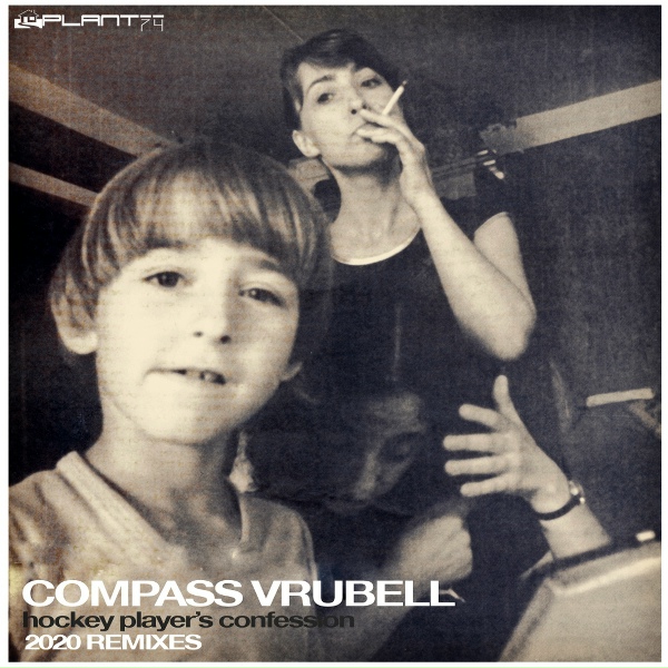 Compass Vrubell - Hockey Player's Confession (2020 Remixes)