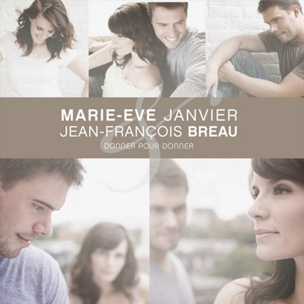 Marie-Eve Janvier, Jean-Fran&ccedil;ois Breau - Le soleil de ma vie