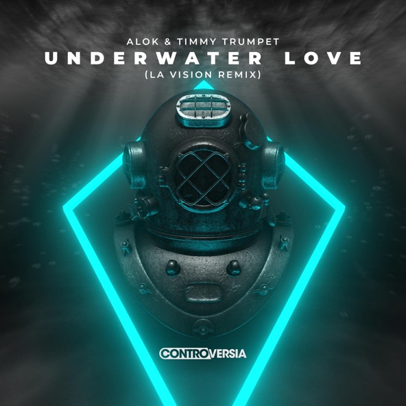 Alok, Timmy Trumpet - Underwater Love