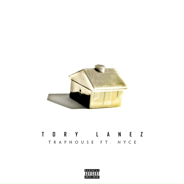 Tory Lanez, NYCE - Traphouse