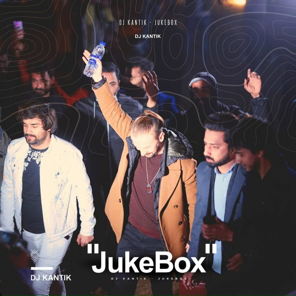 DJ Kantik - Jukebox