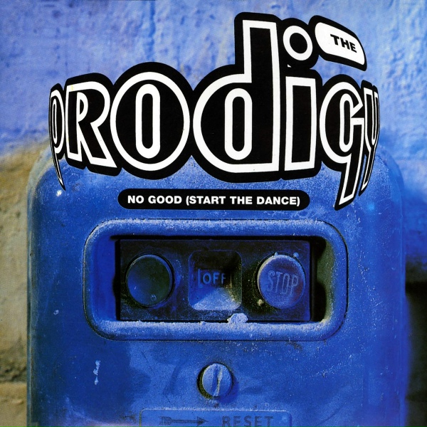 The Prodigy - No Good (Start the Dance)