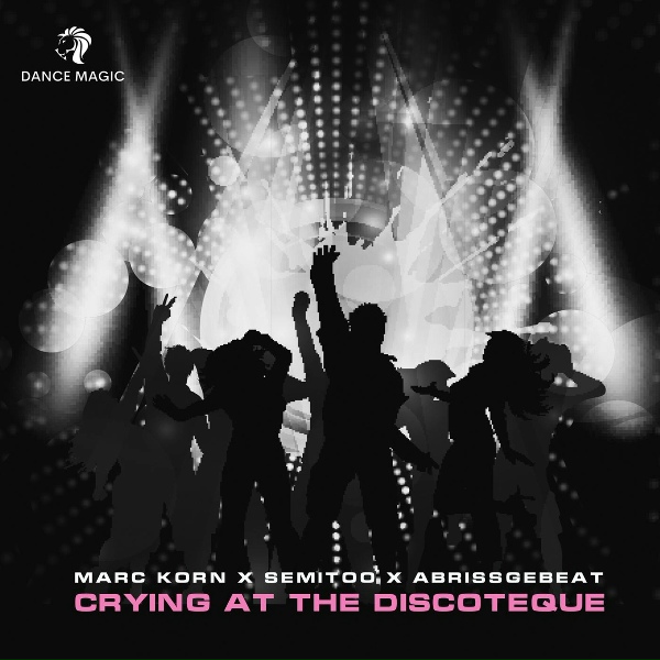 Marc Korn, Semitoo, Abrissgebeat - Crying At the Discoteque