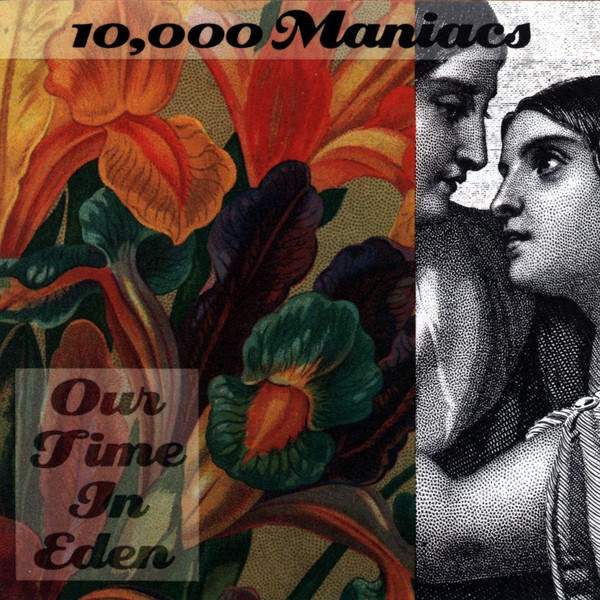 10,000 Maniacs - Few And Far Between