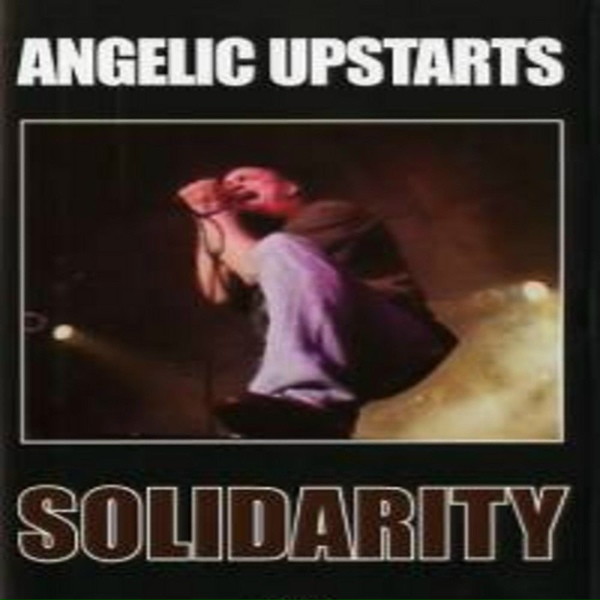 Angelic Upstarts - Police Oppression