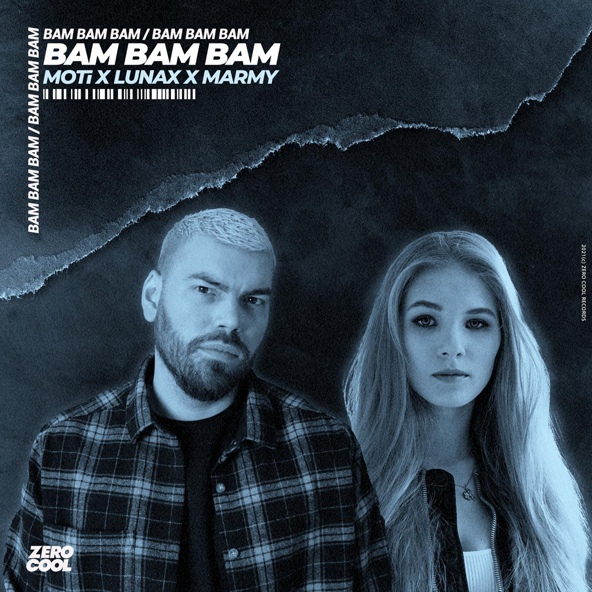 MOTi x LUNAX x Marmy - Bam Bam Bam