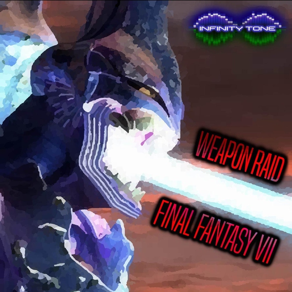 Infinity Tone - Weapon Raid (From "Final Fantasy VII") [Metal Version]