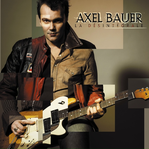 Axel Bauer - M&eacute;tamorphosis