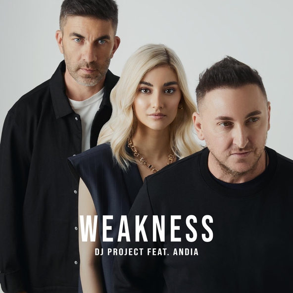 DJ Project Feat. Andia - Weakness