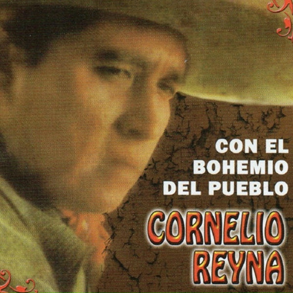 Cornelio Reyna - Mis Mejores Anos
