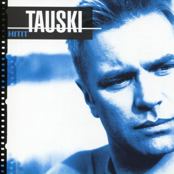 Tauski - Koskaan et muuttua saa