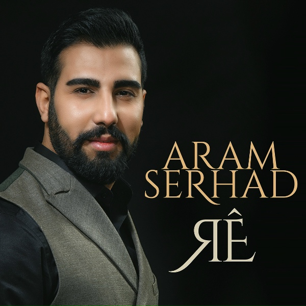 Aram Serhad - Giran Here