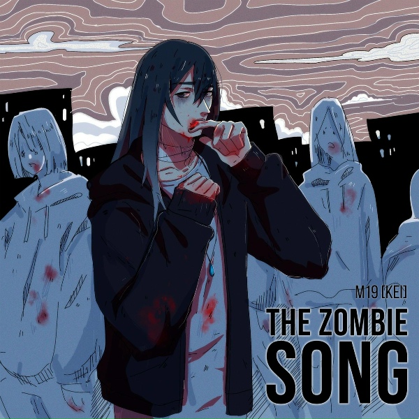 m19 [kei] - The Zombie Song