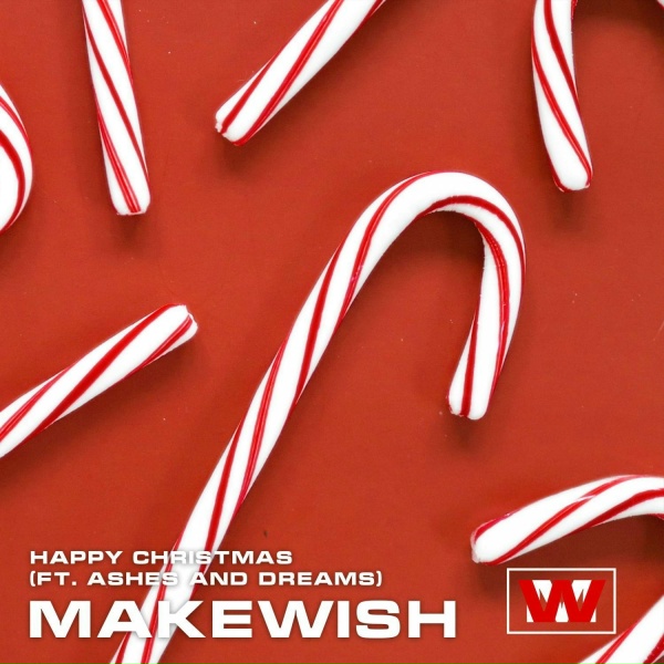 Makewish feat. Ashes and Dreams - Happy Christmas