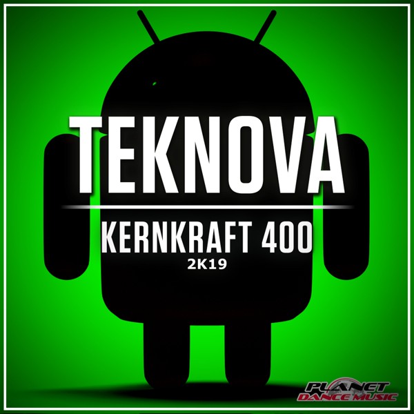 Teknova - Kernkraft 400 2K19