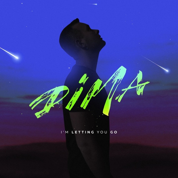 DIMA - I'm Letting You Go