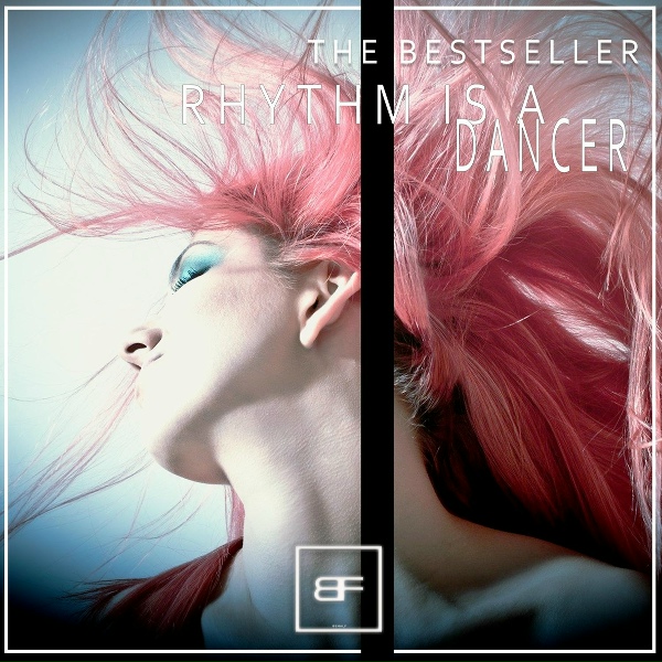 The Bestseller - Rhythm Is a Dancer (Long Version)
