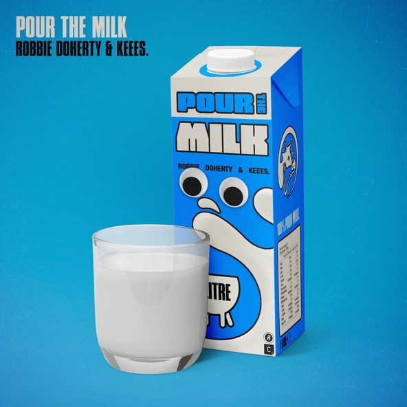 Robbie Doherty, Keees. - Pour the Milk