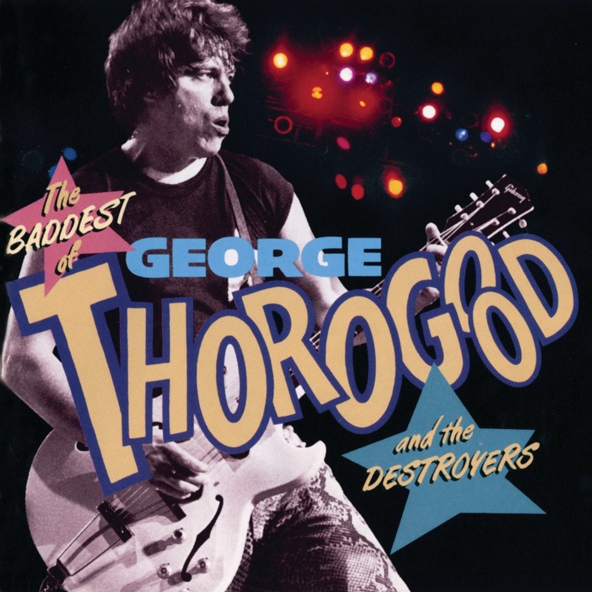 George Thorogood And The Destroyers - Move It On Over