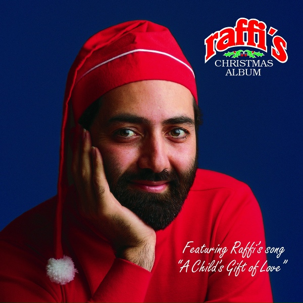 Raffi - Must Be Santa