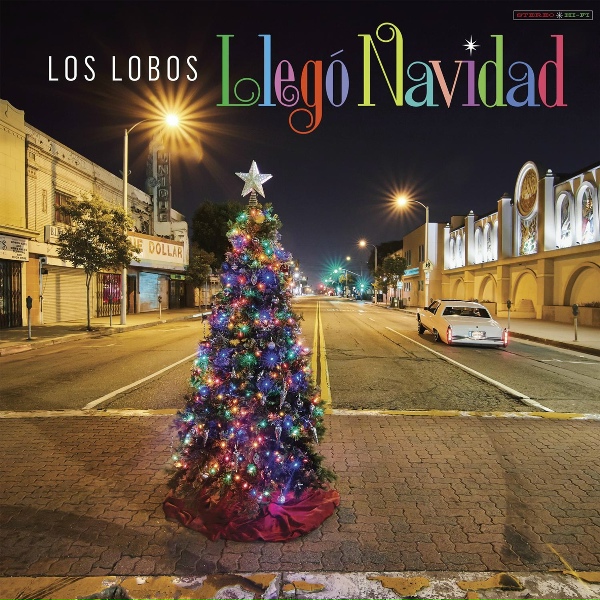 Los Lobos - Lleg&oacute; Navidad