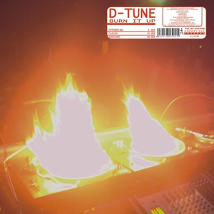 d-tune - burn it up (club radio mix)