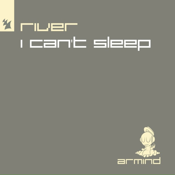 RiveR - I Can't Sleep
