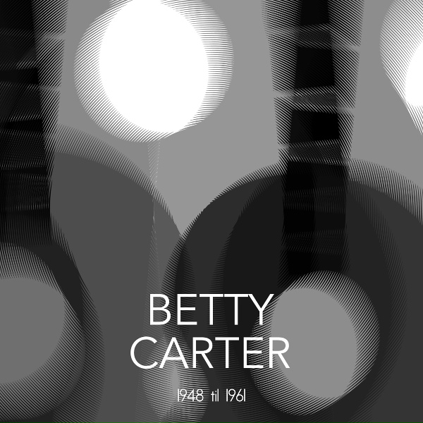 Betty Carter - There's No You