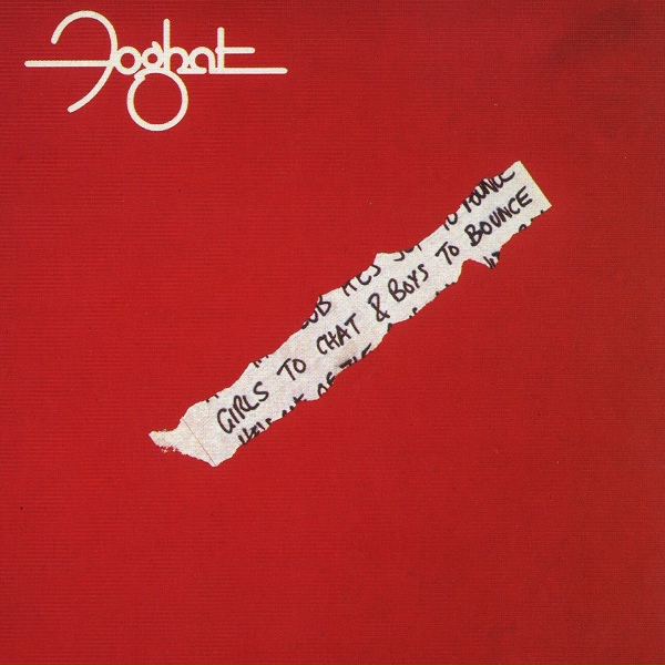 Foghat - Second Childhood