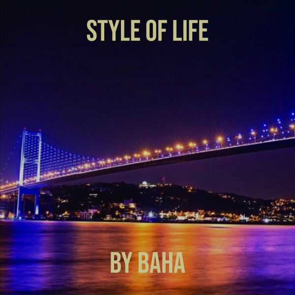 by Baha - Style of Life