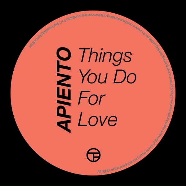 Apiento - Things You Do for Love