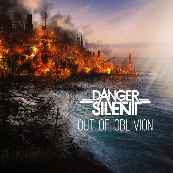 Danger Silent - Out of Oblivion