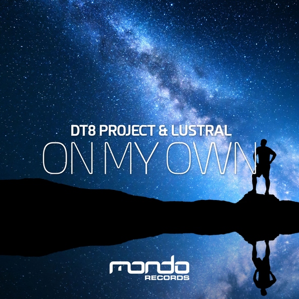 DT8 Project, Lustral - On My Own