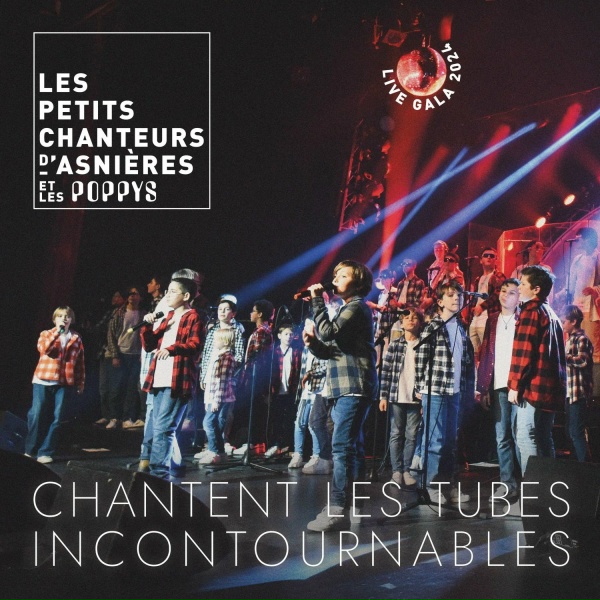 Les Petits Chanteurs d'Asni&egrave;res feat. Les Poppys - La groupie du pianiste