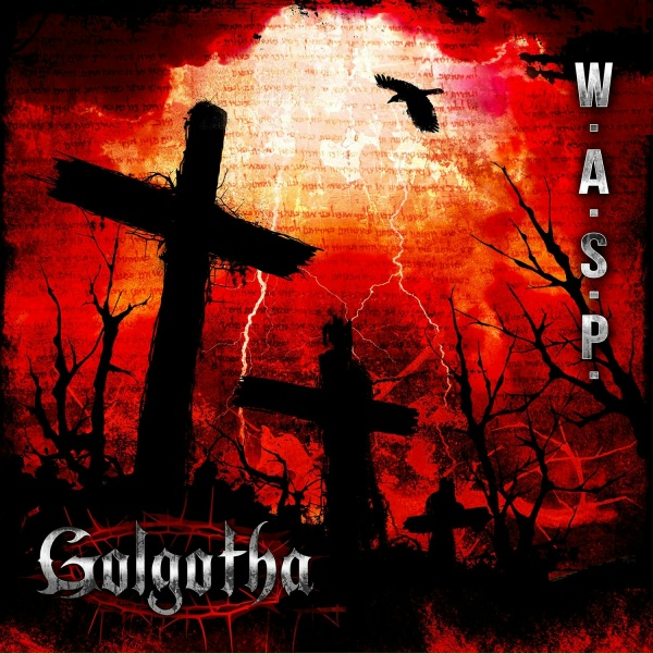 W.A.S.P. - Slaves of the New World Order