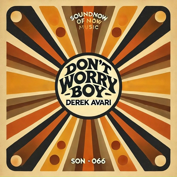 Derek Avari - Don't Worry Boy
