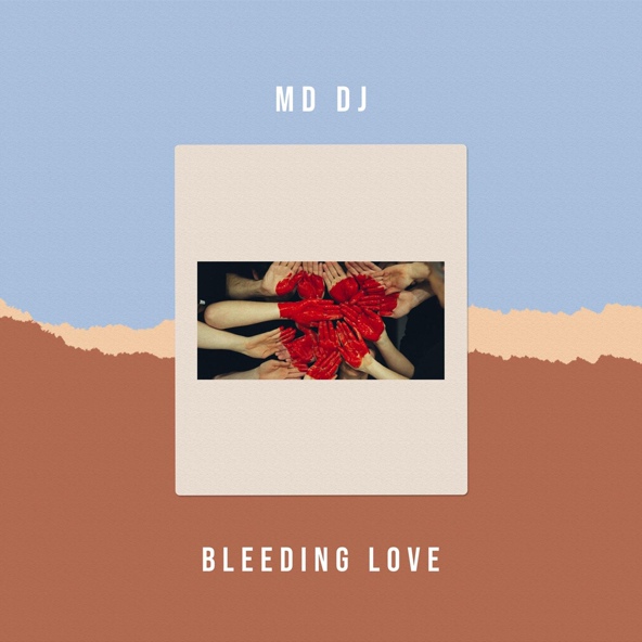 MD DJ - Bleeding Love