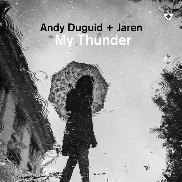 Andy Duguid, Jaren - My Thunder