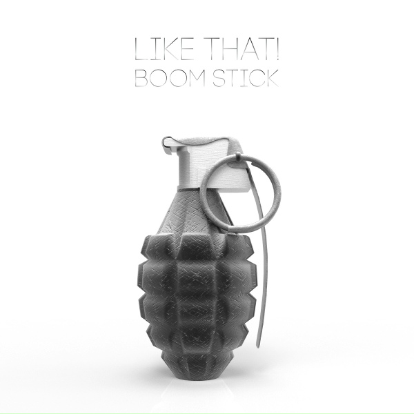 LIKE THAT! - Boom Stick