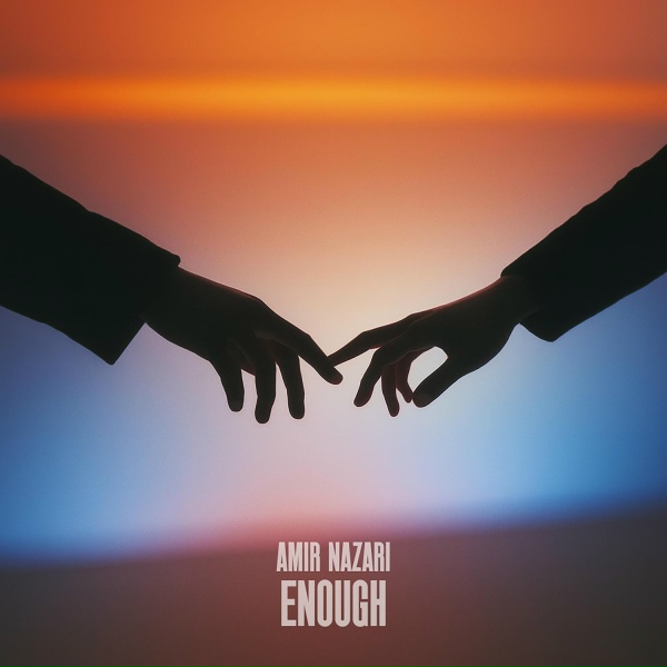 Amir Nazari - Enough