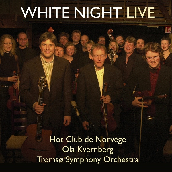 Hot Club de Norvège, Ola Kvernberg feat. Jon Larsen, Tromsø Symphony Orchestra