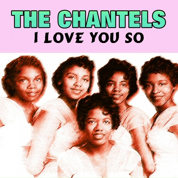 The Chantels - My Memories of You